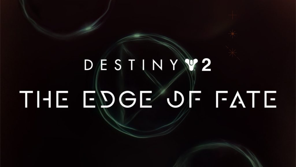 Destiny Edge of Fate 