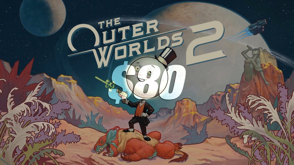 The Outer Worlds 2 $80